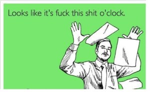 That's how I felt at the time... (OK fine, All the time)
